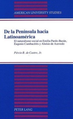 De La Peninsula Hacia Latinoamerica