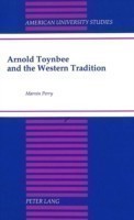 Arnold Toynbee and the Western Tradition