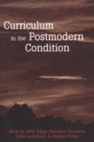 Curriculum in the Postmodern Condition