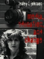 Media, Education and Change