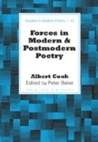 Forces in Modern and Postmodern Poetry