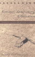 Ecology, Spirituality, and Education