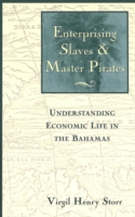 Enterprising Slaves and Master Pirates