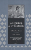 Celebration of the Everyday