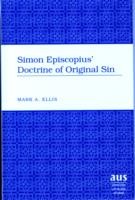 Simon Episcopius' Doctrine of Original Sin