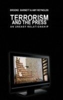 Terrorism and the Press An Uneasy Relationship