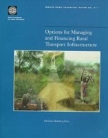 Options for Managing and Financing Rural Transport Infrastructure