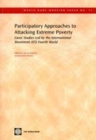 Participatory Approaches to Attacking Extreme Poverty