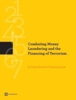 Combating Money Laundering and the Financing of Terrorism