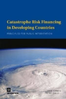 Catastrophe Risk Financing in Developing Countries