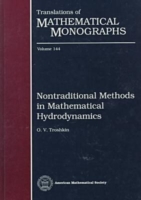 Nontraditional Methods in Mathematical Hydrodynamics