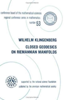 Closed Geodesics on Riemannian Manifolds