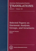 Selected Papers on Harmonic Analysis, Groups, and Invariants