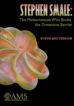 Stephen Smale: The Mathematician Who Broke the Dimension Barrier