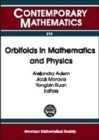 Orbifolds in Mathematics and Physics