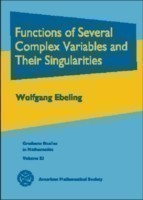 Functions of Several Complex Variables and Their Singularities