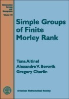 Simple Groups of Finite Morley Rank