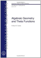 Algebraic Geometry and Theta Functions