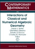 Interactions of Classical and Numerical Algebraic Geometry