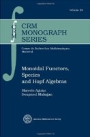 Monoidal Functors, Species and Hopf Algebras
