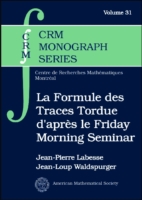 La Formule des Traces Tordue d'apres le Friday Morning Seminar