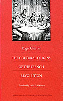 Cultural Origins of the French Revolution