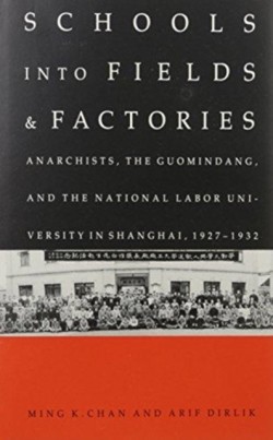 Schools into Fields and Factories