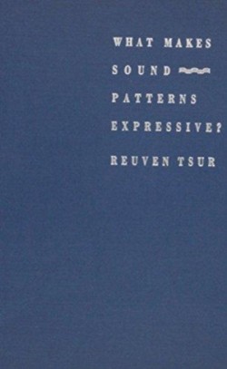What Makes Sound Patterns Expressive? The Poetic Mode of Speech Perception