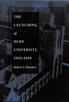 Launching of Duke University, 1924–1949