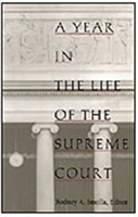 Year in the Life of the Supreme Court