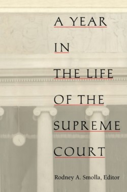 Year in the Life of the Supreme Court