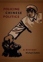 Policing Chinese Politics