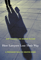 How Lawyers Lose Their Way