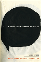 Decade of Negative Thinking