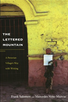 Lettered Mountain A Peruvian Village’s Way with Writing