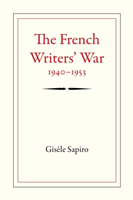 French Writers' War, 1940-1953