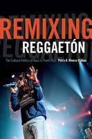 Remixing Reggaetón