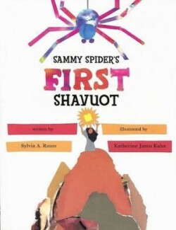 Sammy Spider's First Shavuot