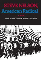 Steve Nelson, American Radical