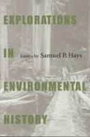 Explorations in Environmental History