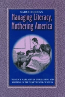 Managing Literacy Mothering America