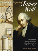 Life and Legend of James Watt