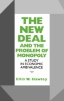 New Deal and the Problem of Monopoly