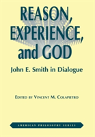 Reason, Experience, and God