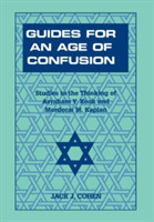 Guides For an Age of Confusion