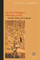 Early Heidegger's Philosophy of Life