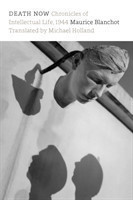 Death Now Chronicles of Intellectual Life, 1944