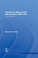 War of 1898 and U.S. Interventions, 1898T1934