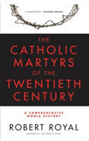 Catholic Martyrs of the Twentieth Century