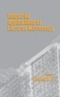 Industrial Applications Of Electron Microscopy